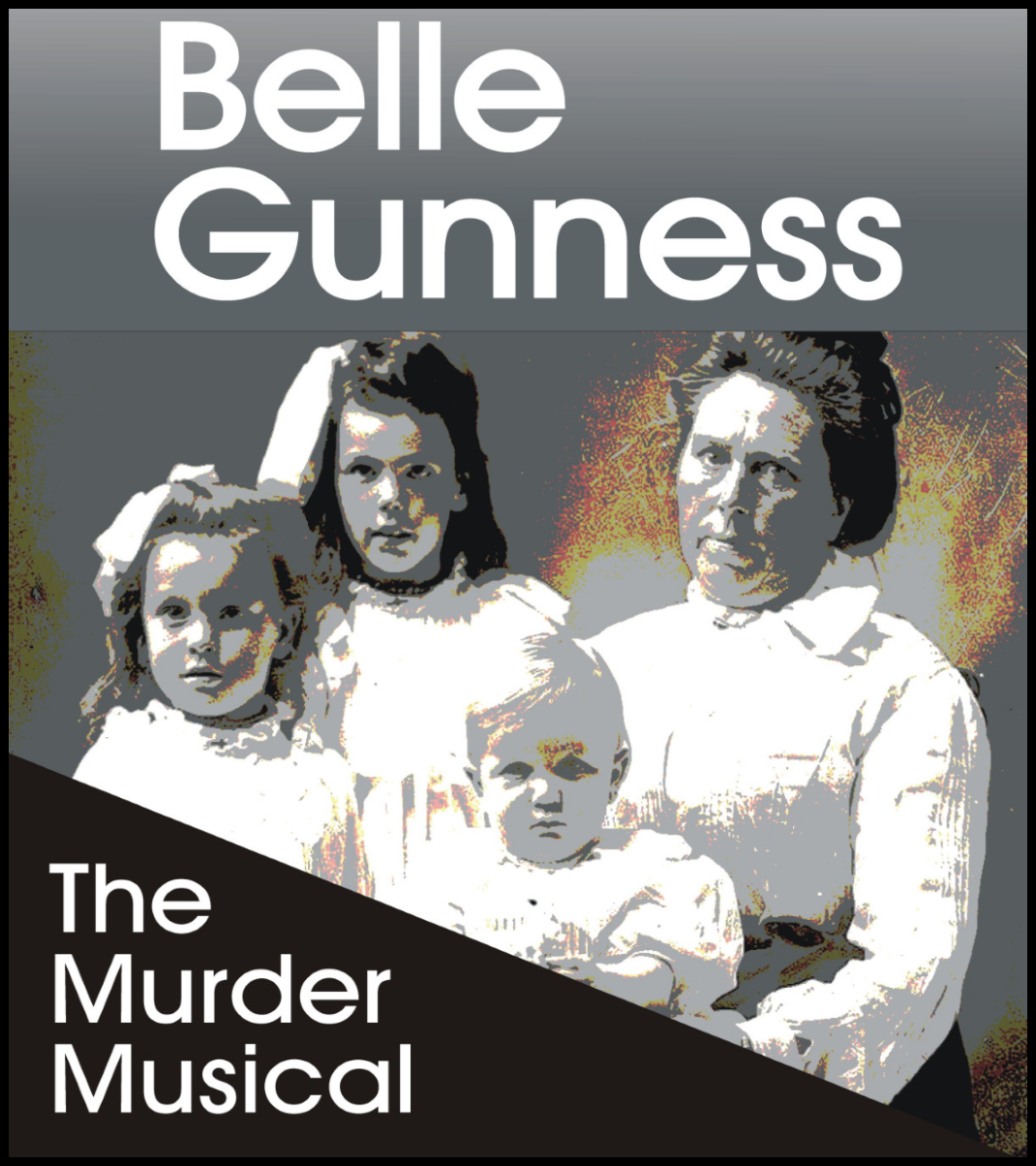 Belle Gunness--The Murder Musical